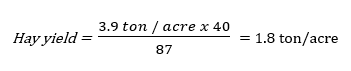 Alt text for hay yield formula: hay yield formula is haylage yield multiplied by percentage of dry matter of haylage divided by percentage of dry matter of hay